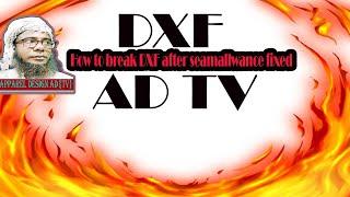 How to break DXF after seam allowance fixed