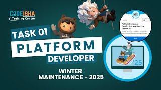 Platform Developer I Certification Maintenance (Winter '25) | Challenge - 01 | #CodeIsha #PD1