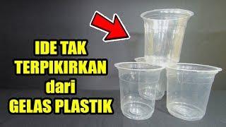 IDE yang tak terpikirkan dari Gelas Plastik | Ide KREATIF dari barang bekas