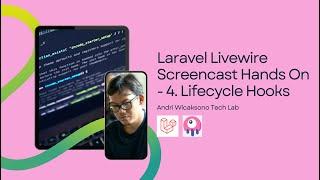 Laravel Livewire Screencast Hands On - 4. Lifecycle Hooks