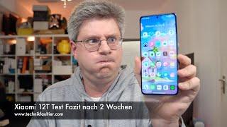 Xiaomi 12T Test Fazit nach 2 Wochen