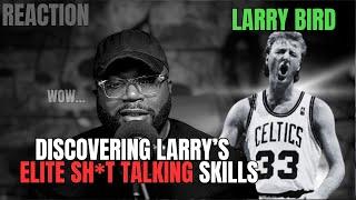 Discovering Larry Bird STORIES that prove he's the BEST TRASH TALKER | Reaction!!