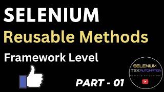 Framework Reusable methods for Common Actions | Selenium Reusable Methods | Reusable components