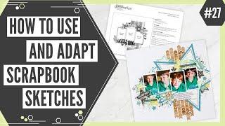 Scrapbooking Sketch Support #27 | Learn How to Use and Adapt Scrapbook Sketches | How to Scrapbook