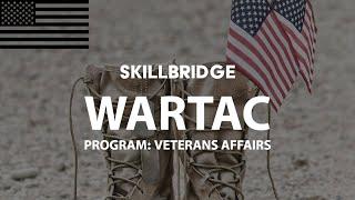 WARTAC; A DoD SkillBridge Program by the VA