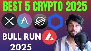 Top 5 Crypto to Buy Now in 2025 | Best Crypto to Invest in 2025 | Bull Run 2025 | crypto news