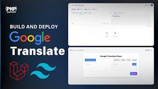 Learn How to Create Google Translate Using Laravel and Rapid Api