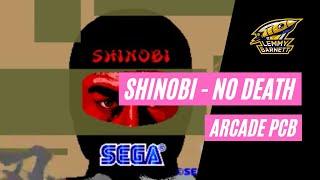 Shinobi - No Death 1CC - Arcade long play - Real Sega arcade PCB