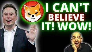 SHIBA INU HOLDERS ELON MUSK JUST SAID THIS! I WAS RIGHT! I TOLD YOU THIS WOULDN'T HAPPEN!