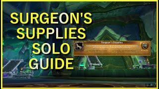 Surgeon's Supplies Solo Guide | Glory of the Shadowlands Hero | World of Warcraft