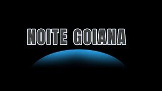 Noite Goiana - Vidali Mc