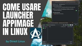 Come funziona AppImageLauncher in linux