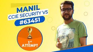 How to clear Cisco CCIE Security Certification Exam in 1st Attempt? Know from Manil’s Testimonial