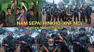 Song:Nam Sepai Hinkho//Alpha Company//KNF MC//Mimin Haokip