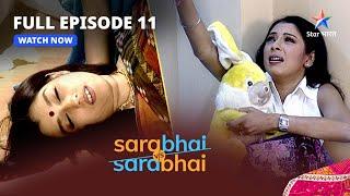 Full Episode 11 || Sarabhai Vs Sarabhai || Maya aur Monisha ek ghar mein!