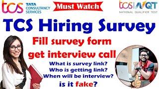 TCS Survey link | Tcs hiring by Survey link | What is tcs survey link | TCS interview by survey link