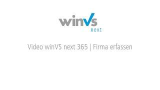 winVS next 365 | Firma erfassen