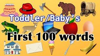 Toddler/Baby's first 100 words- Identify and learn to say household items, foods, animals and more