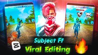 @subjectff5 Editing Secret Revealed  / free fire viral short video editing tutorial in capcut 