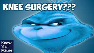 Why Is The Blue Grinch Getting Knee Surgery? What Does The Meme Mean?