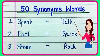 50 Synonyms words in English | What is Synonyms of | Common Synonym Words | Useful Synonyms Words 50