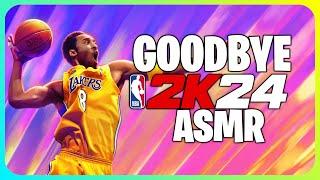 (ASMR Gaming) Goodbye NBA 2K24