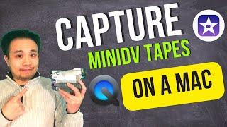 How to Capture MiniDV Tapes on a Mac | Mini DV/DV Video Capture Tutorial 2022