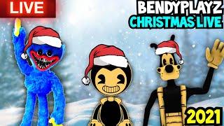 BendyPlayz CHRISTMAS LIVE 2021!