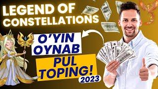 Telefonda O'yin O'ynab Pul Toping - Legend of Constellations 2024