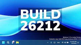 New Windows 11 Build 26212 – New Changes, File Explorer and Taskbar Fixes (Canary)