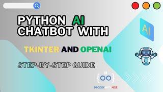 Easy Python AI Chatbot with Tkinter and OpenAI Step by Step Guide