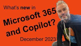 #68 What's new in Microsoft 365 and Teams? December 2023