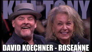 KT #627 - ROSEANNE + DAVID KOECHNER