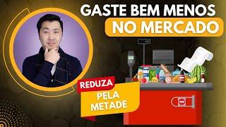 COMO ECONOMIZAR NO MERCADO - DIMINUA O VALOR PELA METADE