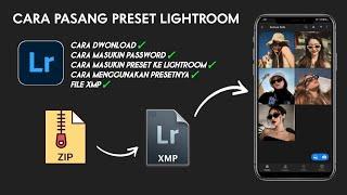 CARA PASANG PRESET LIGHTROOM - XMP | LIGHTROOM TUTORIAL