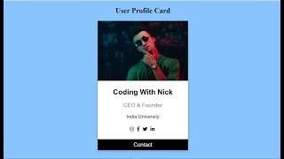 How to Make Profile Card using HTML and CSS | Coding With Nick