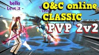 Order & Chaos online CLASSIC | 2v2 PvP Arena & Duel