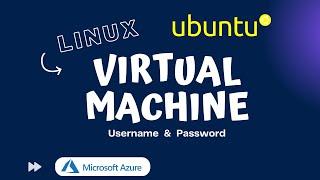 How to create a Ubuntu Linux virtual machine in the Azure portal, Microsoft Azure, SSH with password