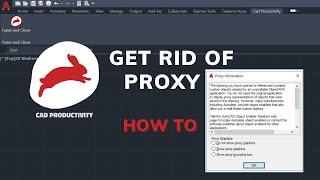 How to ged rid of proxy notice dialog box in Autocad.