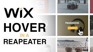 HOVER EFFECT IN REPEATER | WIX FIX