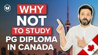 7 Reasons NOT to Study PG Diploma in Canada | LeapScholar