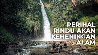 MENYUSURI AIR TERJUN TERBENGKALAI