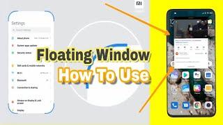 MIUI 12 Floating Window How to usemiui 12 floating window kis tarah use Karen Hindi