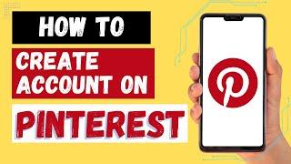 How to Create Pinterest Account?