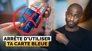 Danger : Arrête d’utiliser ta carte bleue MAINTENANT