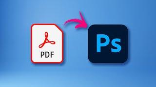 How to import PDF to Photoshop with layers | PDF to PSD editable