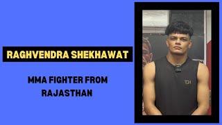 Exclusive: Raghvendra Singh Shekhawat on Pro MMA Debut in Gorkhali Championship on 7th September