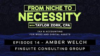 Amber Welch - Finsuite Consulting Group | From Niche to Necessity Presented by CryptoCFOs