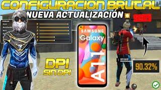 CONFIGURACIÓN PERFECTA para SAMSUNG A11 +DPI NUEVA ACTUALIZACIÓN FREE FIRE *TODO CAPA*