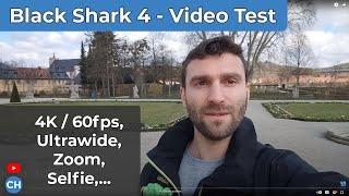 Black Shark 4 Video Test (4K, 60FPS, Ultrawide, Selfie)